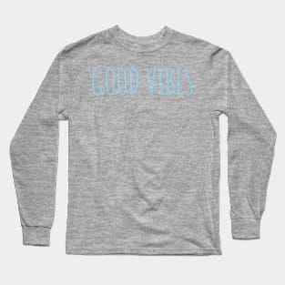 Good vibes yoga workout gym Long Sleeve T-Shirt